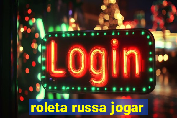 roleta russa jogar